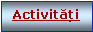 Text Box: Activități
